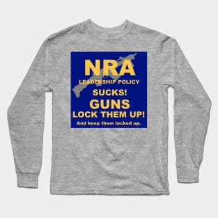 Lock Them Up! Guns! Long Sleeve T-Shirt